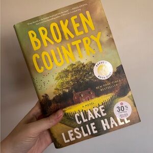 Broken Country Clare Leslie Hall Hardcover Reese Book Club Novel Fiction